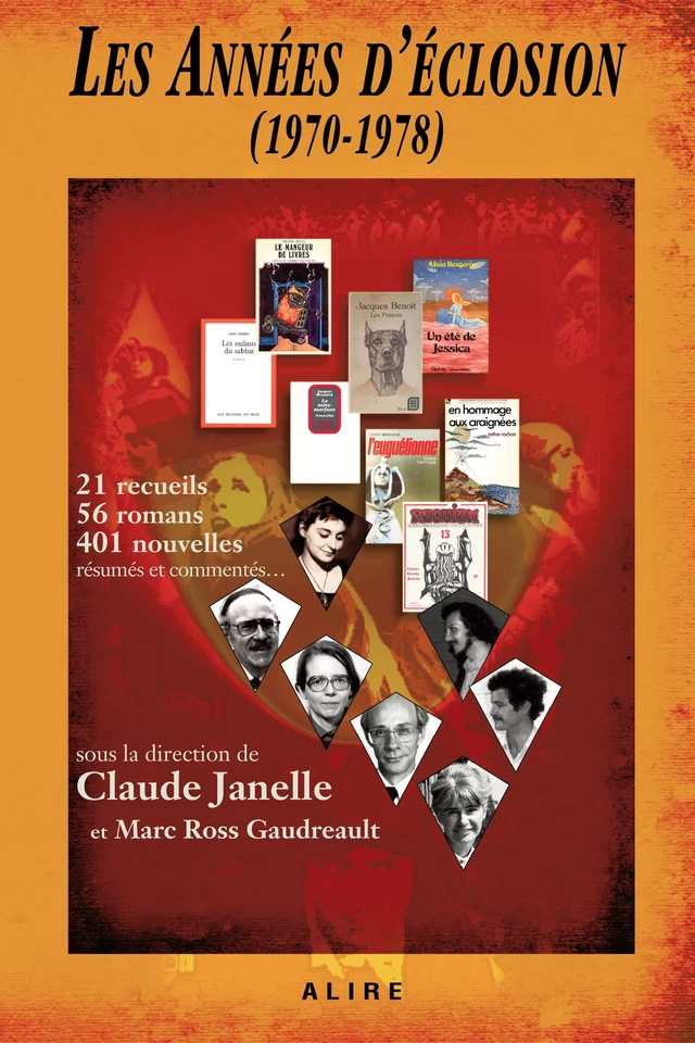 Années d'éclosion (1970-1978) (Les) - Claude Janelle - Alire