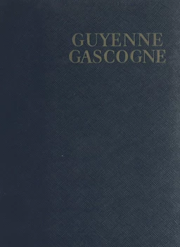 Guyenne, Gascogne