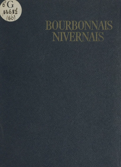 Bourbonnais, Nivernais - Jean Favière - (Hachette) réédition numérique FeniXX