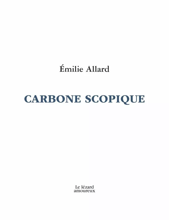 Carbone scopique - Émilie Allard - Groupe Nota bene