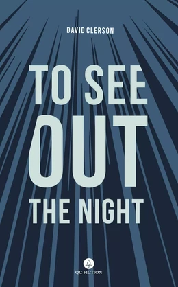 To See Out the Night