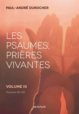 Les psaumes, prières vivantes