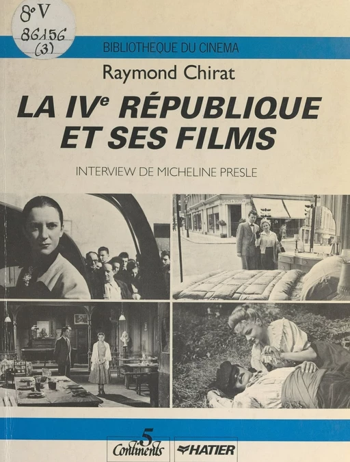 La IVe République et ses films - Raymond Chirat - (Hatier) réédition numérique FeniXX