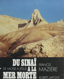 Du Sinaï à la Mer Morte