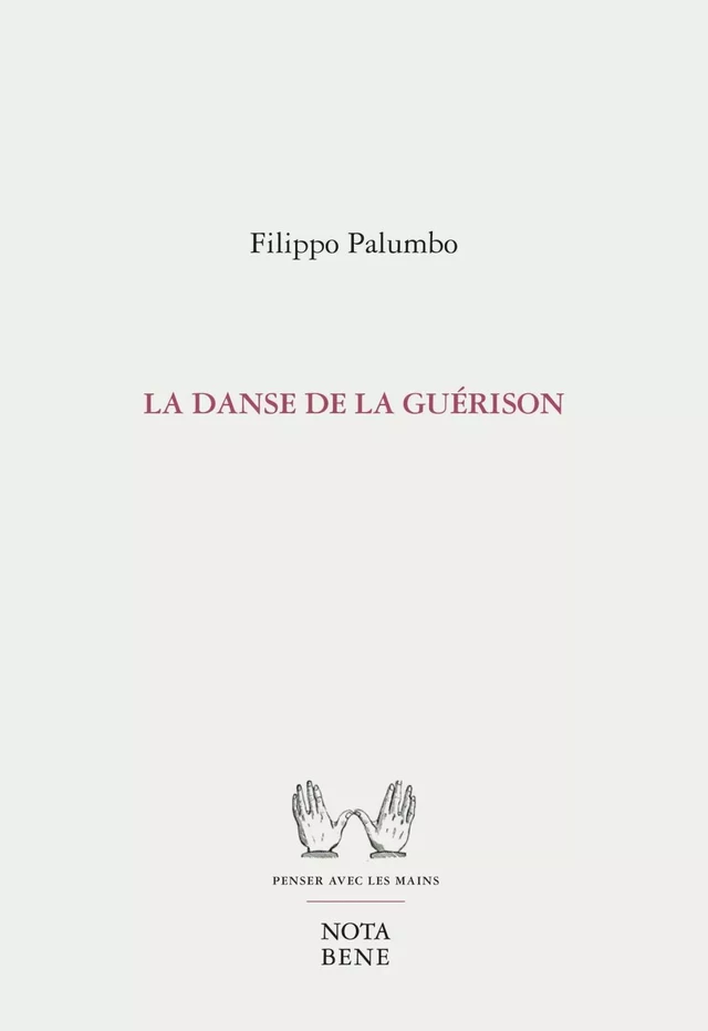 La danse de la guérison - Filippo Palumbo - Groupe Nota bene