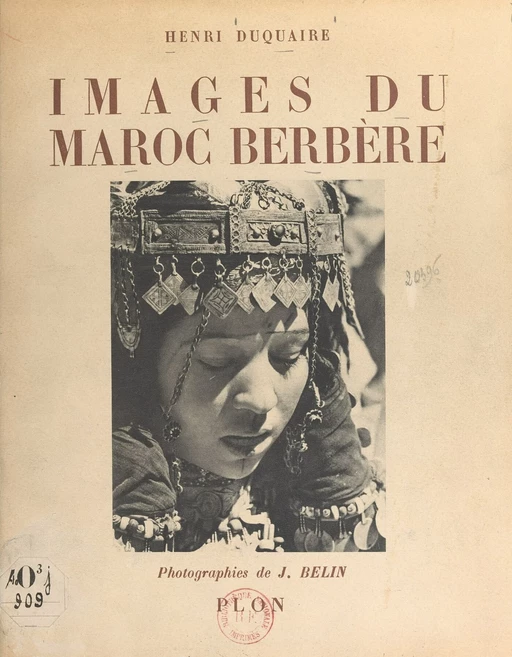 Images du Maroc berbère - Henri Duquaire - (Plon) réédition numérique FeniXX