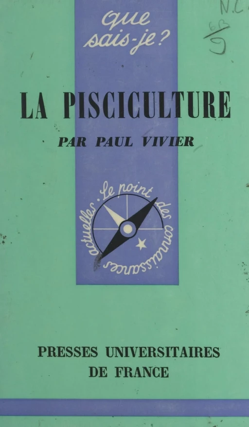 La pisciculture - Paul Vivier - (Presses universitaires de France) réédition numérique FeniXX