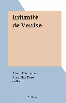 Intimité de Venise