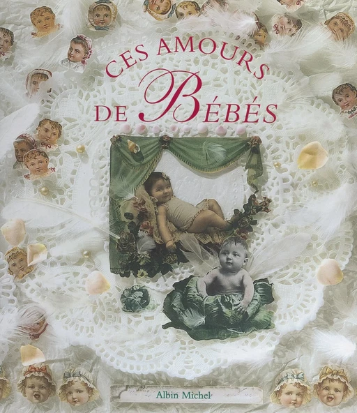 Ces amours de bébés - Jérôme Duhamel - (Albin Michel) réédition numérique FeniXX