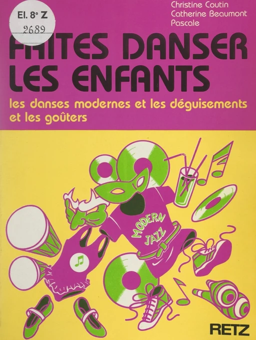 Faites danser les enfants - Christine Coutin,  Pascale - (Retz) réédition numérique FeniXX