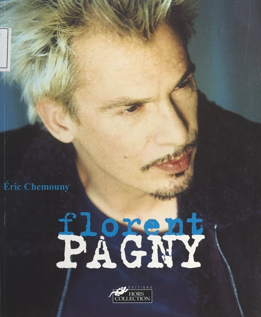 Florent Pagny - Éric Chemouny - (Hors collection) réédition numérique FeniXX