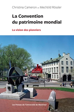 La Convention du patrimoine mondial