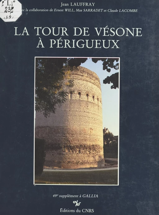 La tour de Vésone à Périgueux - Jean Lauffray - CNRS Éditions (réédition numérique FeniXX)