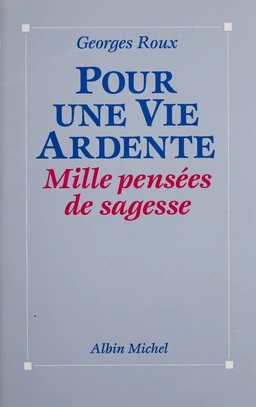 Pour une vie ardente