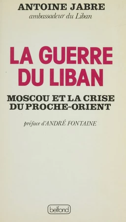 La Guerre du Liban