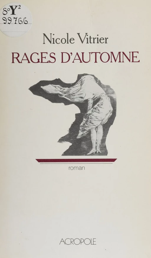 Rages d'automne - Nicole Vitrier - FeniXX réédition numérique