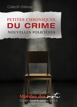 Petites chroniques du crime