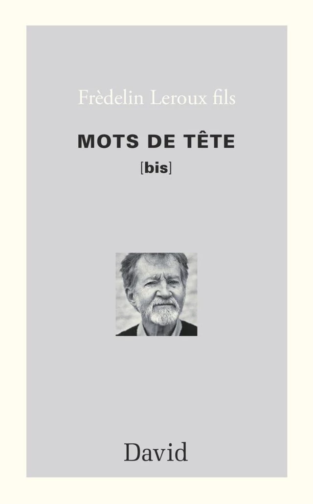 Mots de tête [bis] - Frèdelin Leroux fils - Éditions David