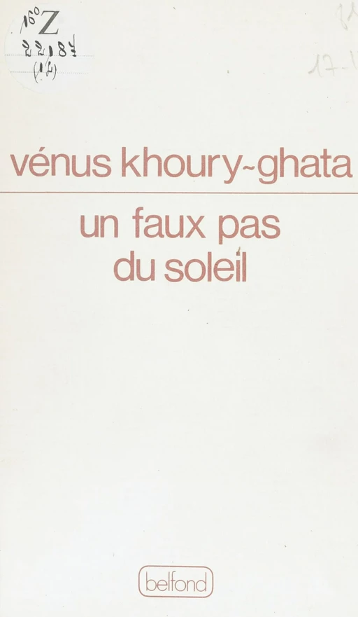 Un faux-pas du soleil - Vénus Khoury-Ghata - Belfond (réédition numérique FeniXX)