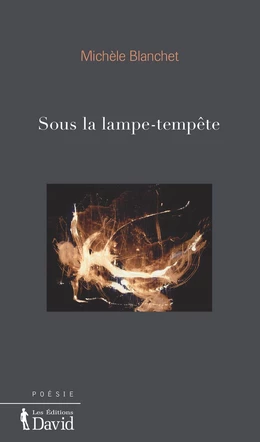 Sous la lampe-tempête