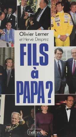 Fils à papa ?