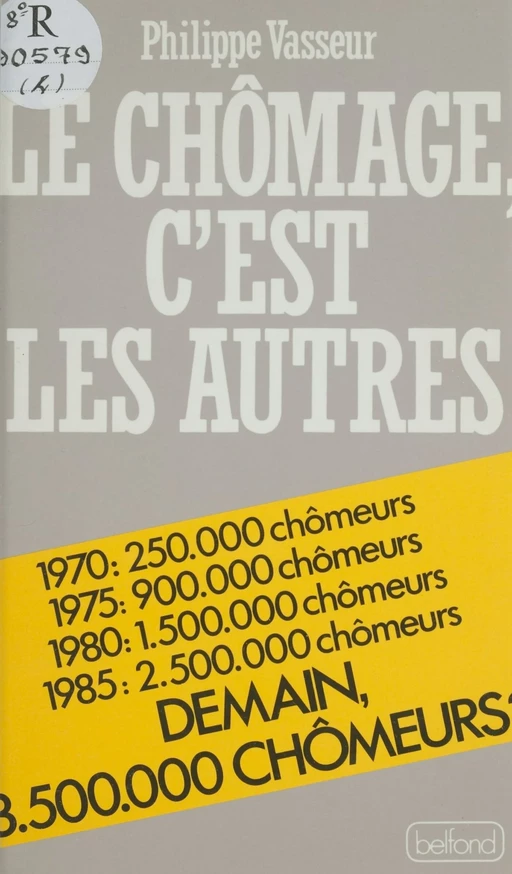 Le Chômage, c'est les autres - Philippe Vasseur - Belfond (réédition numérique FeniXX)