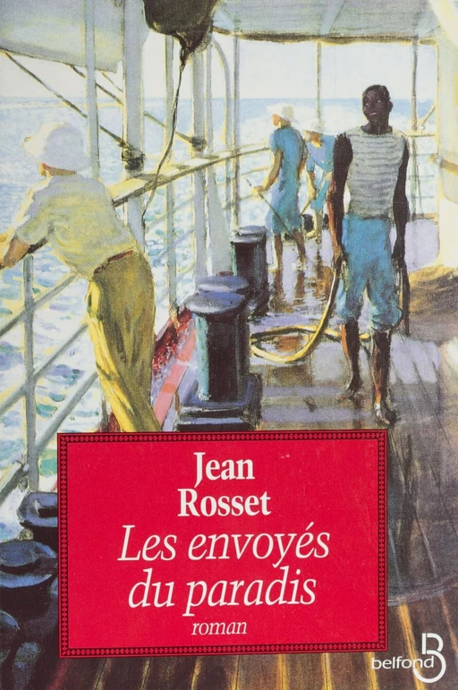 Les Envoyés du paradis - Jean Rosset - Belfond (réédition numérique FeniXX)