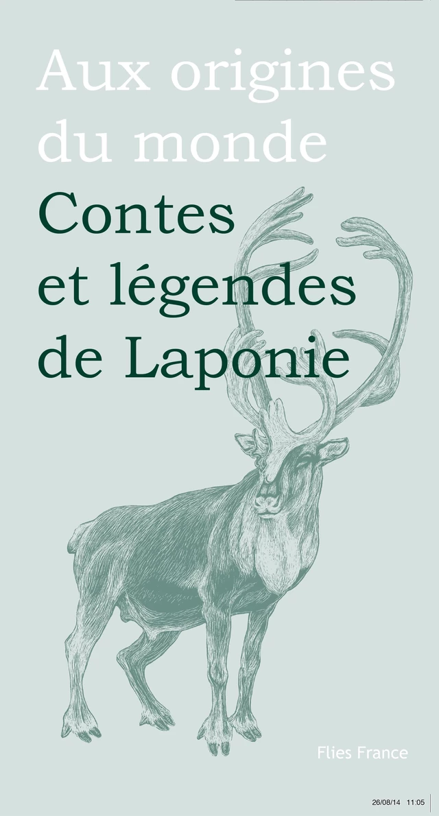 Contes et légendes de Laponie - Michèle Simonsen - Flies France Éditions