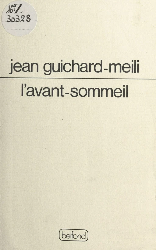 L'avant-sommeil - Jean Guichard-Meili - Belfond (réédition numérique FeniXX)