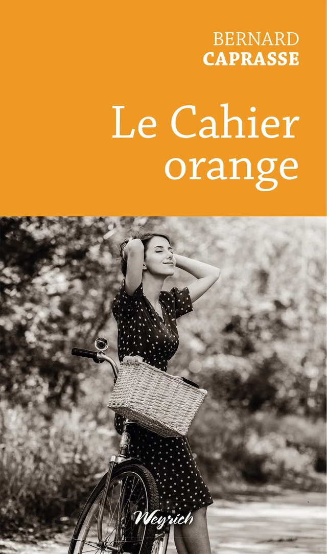 Le Cahier orange - Bernard Caprasse - Weyrich