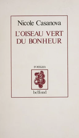 L'Oiseau vert du bonheur