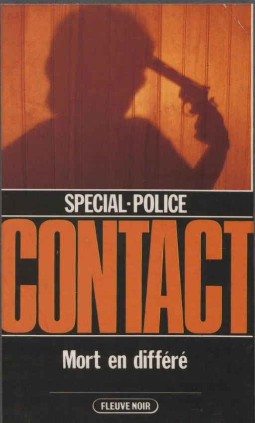 Spécial-police : Contact (8) - Michel Cousin - Fleuve éditions (réédition numérique FeniXX)