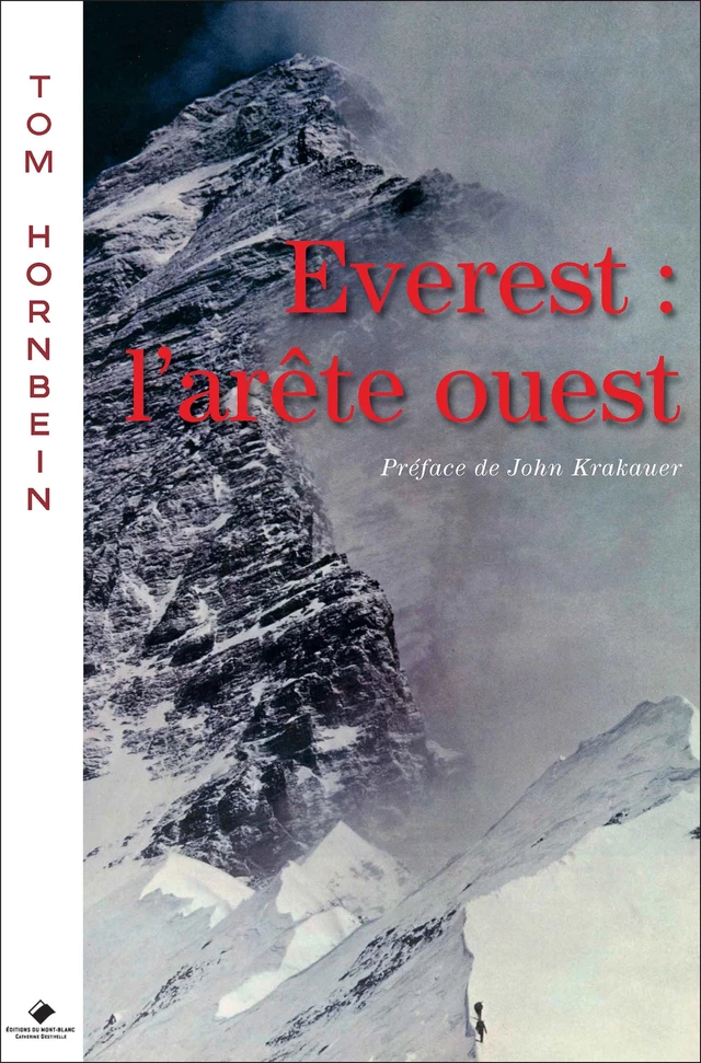 Everest, l'arête ouest - Tom Hornbein - Montblanc