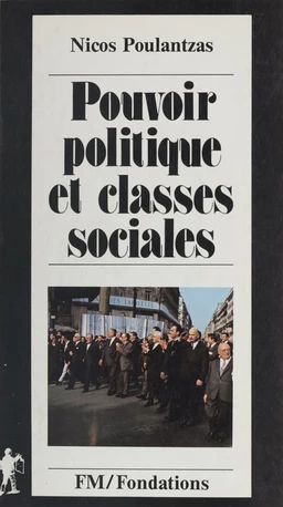 Pouvoir politique et classes sociales