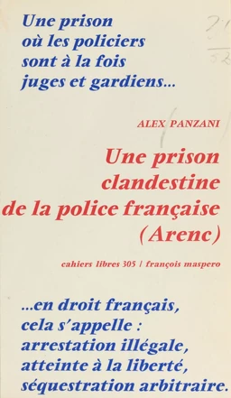 Une prison clandestine de la police française, Arenc