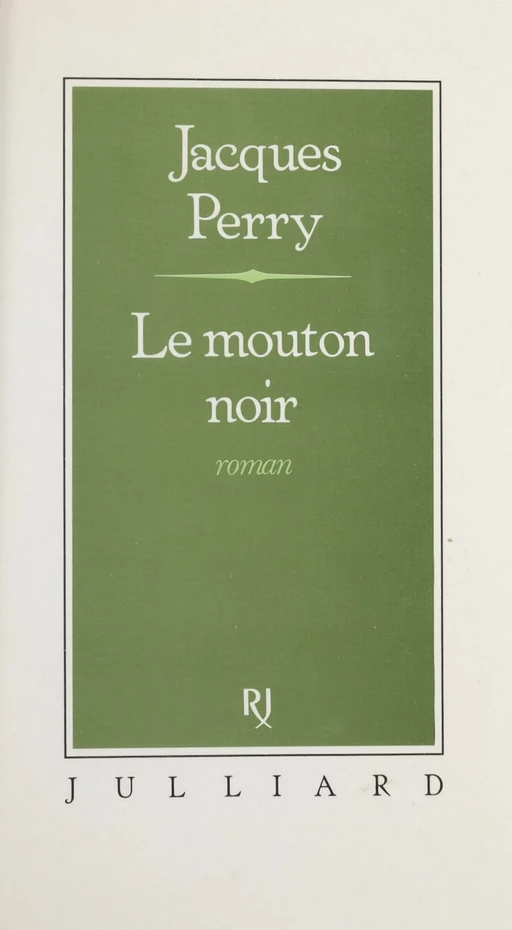 Le Mouton noir - Jacques Perry - Julliard (réédition numérique FeniXX)