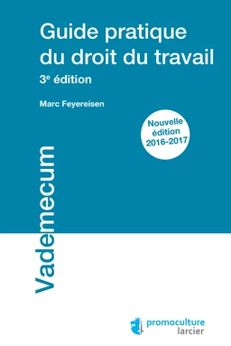 Guide pratique du droit du travail