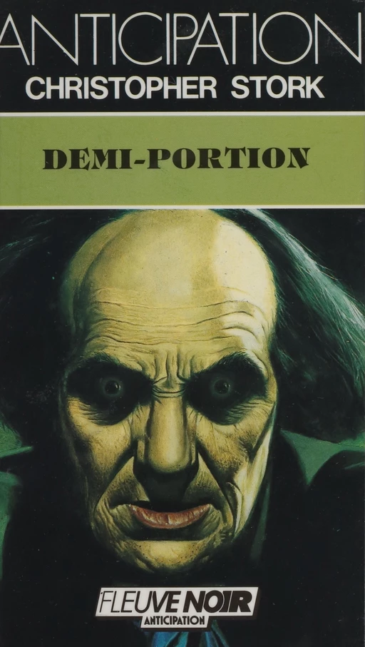 Demi-portion - Christopher Stork - Fleuve éditions (réédition numérique FeniXX)