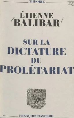 Sur la dictature du prolétariat