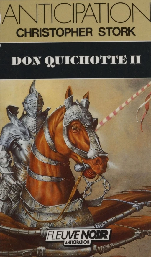 Don Quichotte II - Christopher Stork - Fleuve éditions (réédition numérique FeniXX)