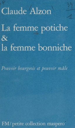 La Femme potiche et la femme bonniche