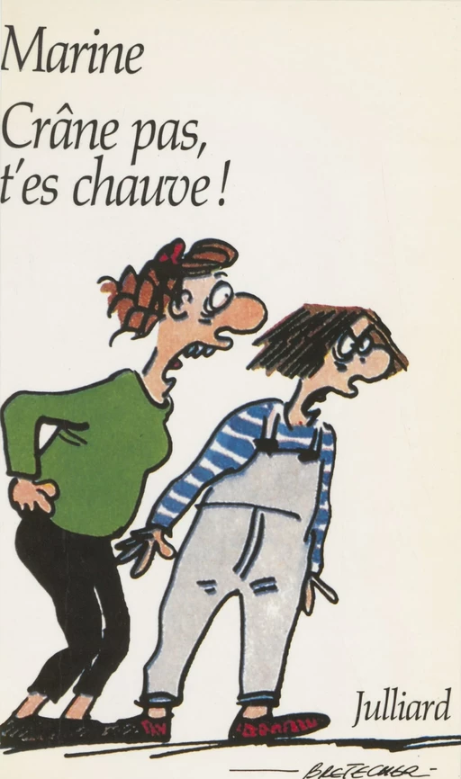 Crâne pas, t'es chauve ! -  Marine - Julliard (réédition numérique FeniXX)