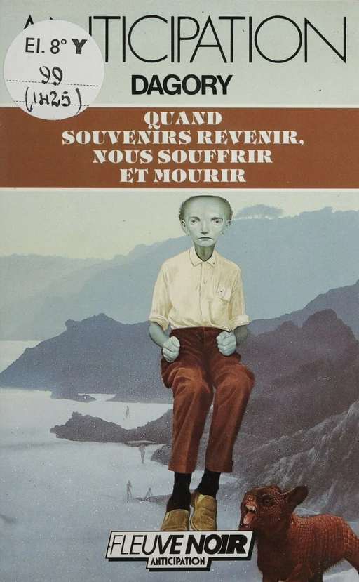 Quand souvenirs revenir, nous souffrir et mourir - Jean-Michel Dagory - Fleuve éditions (réédition numérique FeniXX)