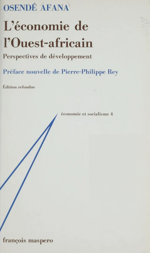 L'Économie de l'Ouest africain - Osendé Afana, Pierre Philippe Rey - La Découverte (réédition numérique FeniXX)