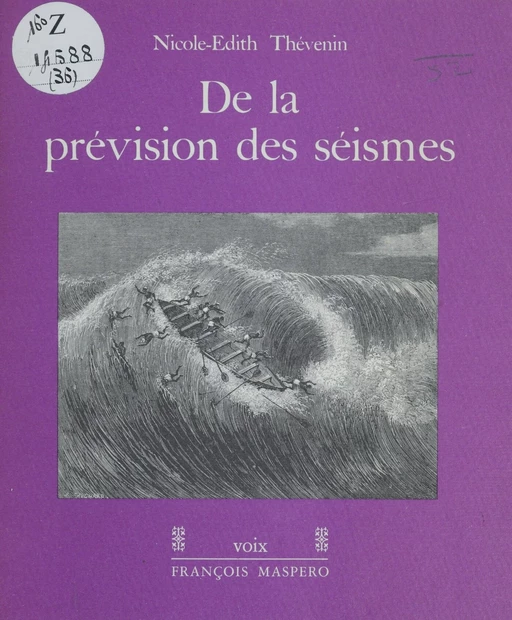 De la prévision des séismes - Nicole-Édith Thévenin - La Découverte (réédition numérique FeniXX)