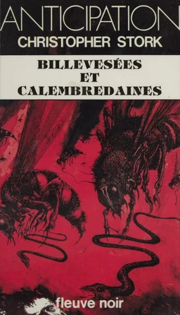 Billevesées et calembredaines