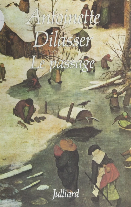 Le Passage - Antoinette Dilasser - Julliard (réédition numérique FeniXX)