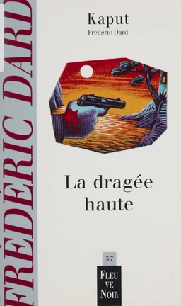 La Dragée haute