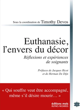 Euthanasie, l'envers du décor