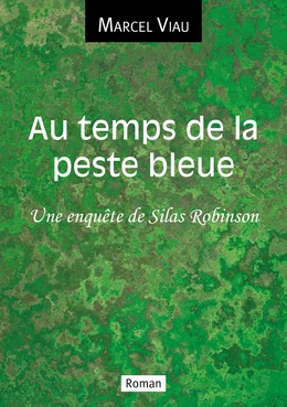 Au temps de la peste bleue